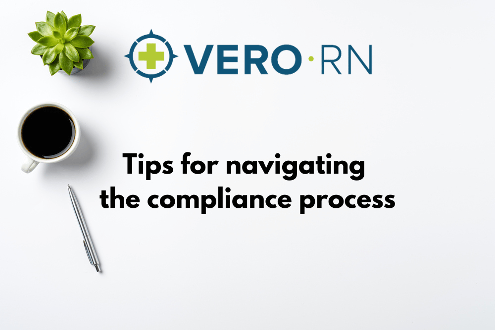 Tips for navigating the Travel Nurse compliance process